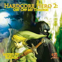Hardcore Hero 2: Get Off My Throne (2007) - En3rgy by En3rgy aka Mr. Blood