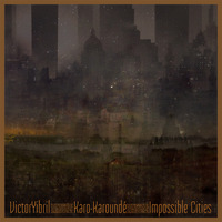 Ж Karo-Karoundé Ж [Impossible Cities] by VictorYibril