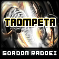 Trompeta (Original Mix) by Gordon Raddei