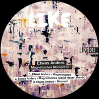 Etwas Anders - Magnetisches (David Hasert rmx) Snippet by David Hasert