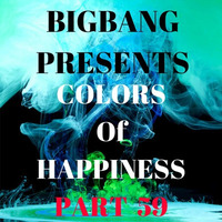 Colors Of Happiness Part 59 (13-02-2016) by bigbang