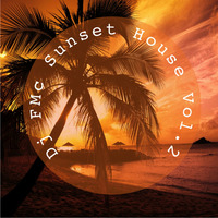 Sunset House Vol.2 by DJ FMc - Germany