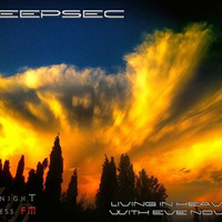 Eve Novoa presents Living in Heaven - Guest: Deepsec (2016/02/28) by deepsec