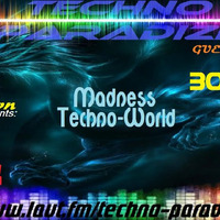 Bossa - Guestmix for Madness Techno World by Norma Melanson on Techno-Paradize - 29-07-2014 by BOSSA
