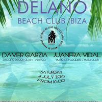 Daver Garzia & Juanfra Vidal @ Delano Beach Club Ibiza by Daver Garzia