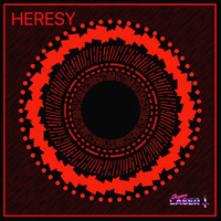 Heresy by Occams Laser