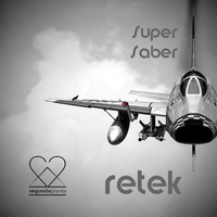 Retek - Super Saber 08-05-2016 by retek