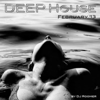 #24 Deep House Mix Feb '13 by DJ Roomer by djroomer