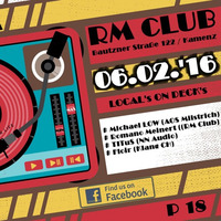 RM Club - Locals On Decks 14.02.2016 by RM CLUB Kamenz