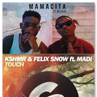 Tinie Tempah - Mamacita ft. Wizkid VS KSHMR &amp; Felix Snow - Touch (ft. Made) [ Matt-Mashup] by Matt
