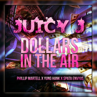 $pata Envy - Dolla$ In The Air (feat. Yung Hank, Phillip Martell & Juicy J) by Envy Music Group