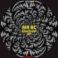 Mr BC - Electrum EP (Mixed Preview by Acid Driver) by We Play Acid (Record Label)