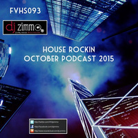 House Rockin (DJ Zimmo Mix Oct 2015) by DJ Zimmo