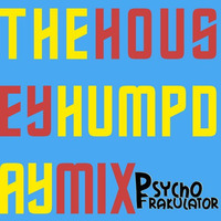 The Housey Humpday Mix by Psychofrakulator