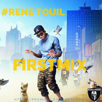 Rene Touil - First mix by Rene Touil