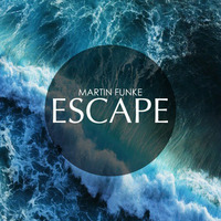 martin funke - #064 june 2015 (escape) by Martin Funke