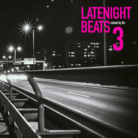 Latenight Beats 3 Mixed By TKR by TKR Art // blackeightytwo