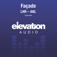 Facade - LHR-AKL [Elevation Audio] by Facade (Joof Recordings)