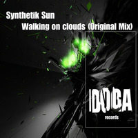 Synthetik Sun - Walking On Clouds (Original Mix) by Doga Records