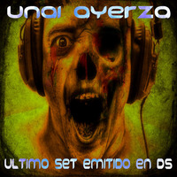 ULTIMO SET EMITIDO EN DS 29.10.2013 | UNAI AYERZA by Unai Ayerza