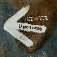 Gee Moore - U Go I Stay - Promo Clip by Gee Moore