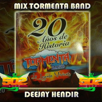 Mix Tormenta Band - Deejay Hendir (135-145bpm) by Hendir Gualim