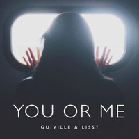 You Or Me (FREE DOWNLOAD) by Guiville
