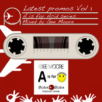 Gee Moore - Latest Promos Vol 1 (A is for Acid series) by Bora Bora