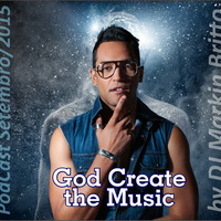 Dj Markin Britto - God Create The Music by Markin Britto