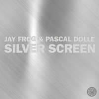 Jay Frog & Pascal Dollé - Silver Screen (Radio Edit) (Snippet) by Jay Frog