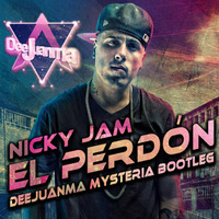 Nicky Jam - El Perdón (DeeJuanma Mysteria Bootlegs Vol.2) (FREE DOWNLOAD) by DeeJuanma