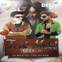 Dj MaSt3R & Deejay Ksn - Teri Meri (Bewafa Rap Edition) by Dj MaSt3R Mst