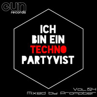 Ich bin ein Techno Partyvist - EUN Compilation mixed by PROMPTER by Prompter