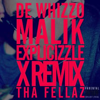 X (Remix) - MALIK ft. De Whizzo & Explicizzle (Prod by Tha Fellaz) by Tha Fellaz Beats