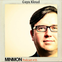 MINMON Podcast #11 by Gaya Kloud by MinMon Kollektiv