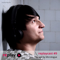 replaycast #9 - Micrologue by replaymag.de