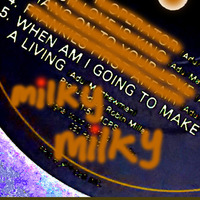 make a living by milkymilky