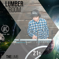 The Lumb - 21 MAY 2016 Lumber Room @ Keller Bar promo mix by Lumber Room DnB