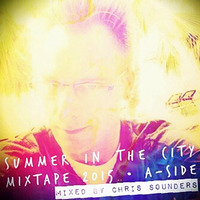Summer in the City Mixtape 2015 by Chris Sounders