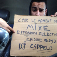 Esperanza Selection 013 The Guest Mix By DJ Cappelo by DJ SinQo