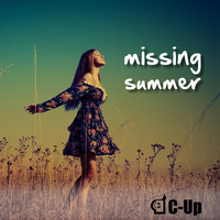 C-Up - Missing Summer by C-Up