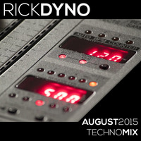 August 2015 Techno Mix by Rick Dyno