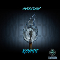 Kongg - Overflow by Envy Music Group