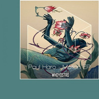 Paul Haro - Motion EP