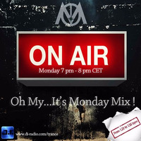 Oh My...It's Monday Mix ! Ep 11 by The OMIM