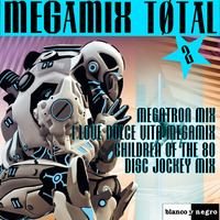 MEGAMIX TOTAL 2 by MIXES Y MEGAMIXES