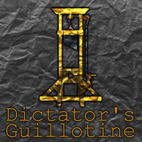 Dictator's Guillotine by 丰Breaking Trap丰
