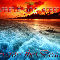 Breeze &amp; Freeze - Across the Beach (Original Mix) by Breeze & Freeze