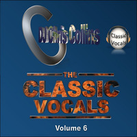 Classic Vocals Volume 6 by DJ Chris Collins