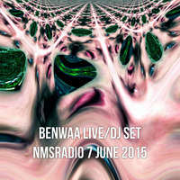 Benwaa - NMSRadio 7 June 2015 (Downloadable live/DJset) by Benwaa